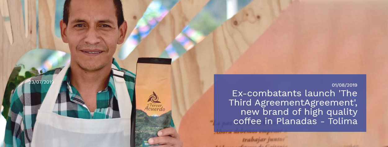 Ex-combatants-launch-'The-Third-AgreementAgreement',-new-brand-of-high-quality-coffee-in-Planadas---Tolima.jpg