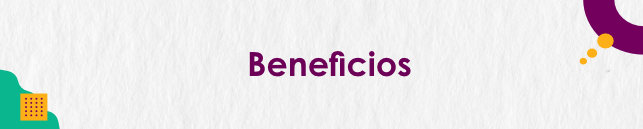 Beneficios