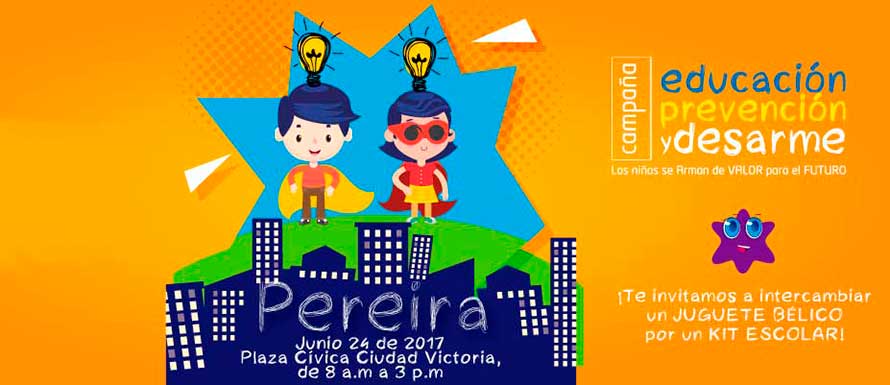 Cambio de juguetes bélicos por kits escolares, apuesta de Pereira para erradicar violencia