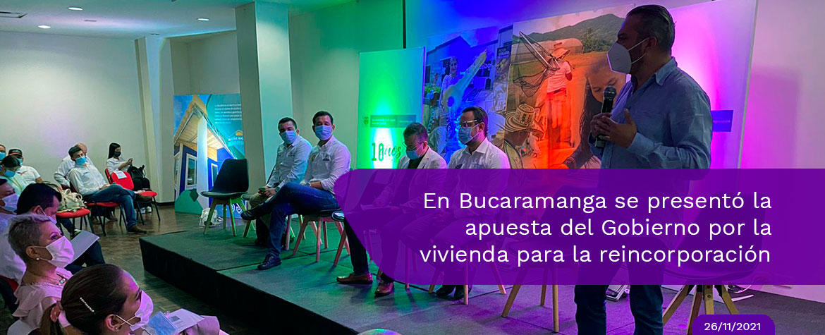 Foto del comunicado: Gobierno presenta estrategia de vivienda para la reincorporación en Bucaramanga y Santander