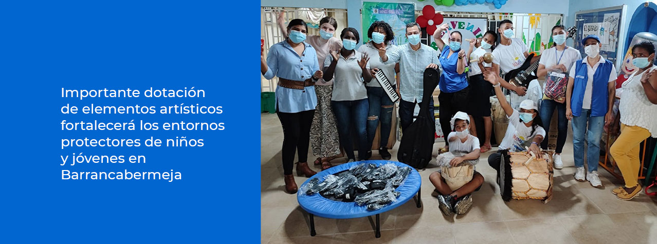 Importante dotación de elementos artísticos fortalecerá los entornos protectores de niños y jóvenes en Barrancabermeja 