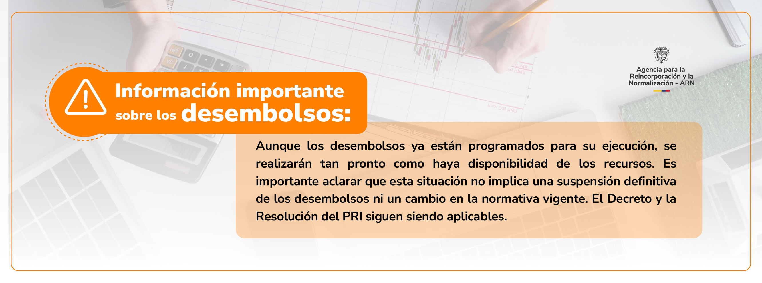 Logo de la entidad. Texto: Información importante sobre los desembolso