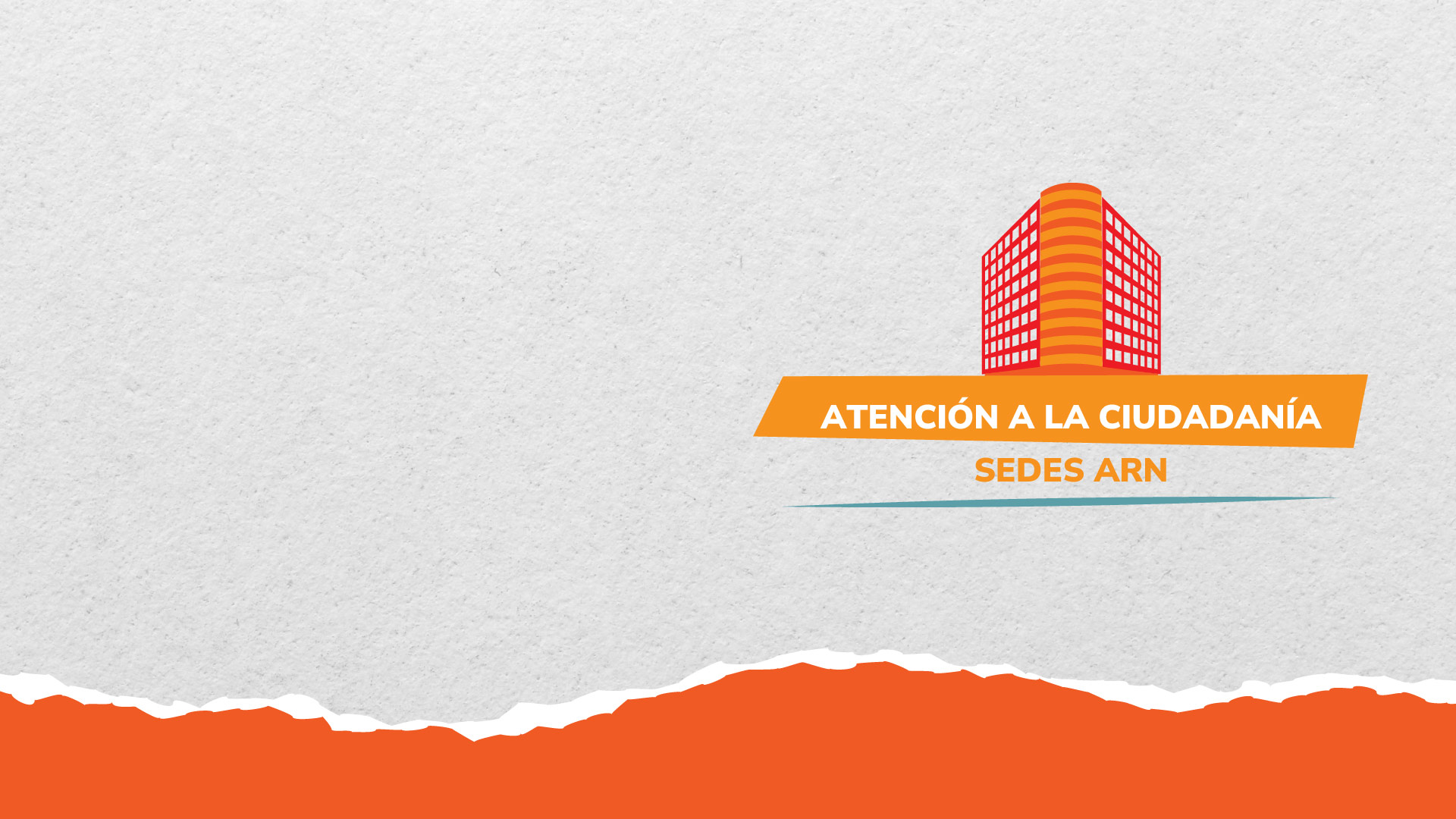 ilustracion de oficina con texto que dice ATENCIÓN A LA CIUDADANÍA SEDES ARN