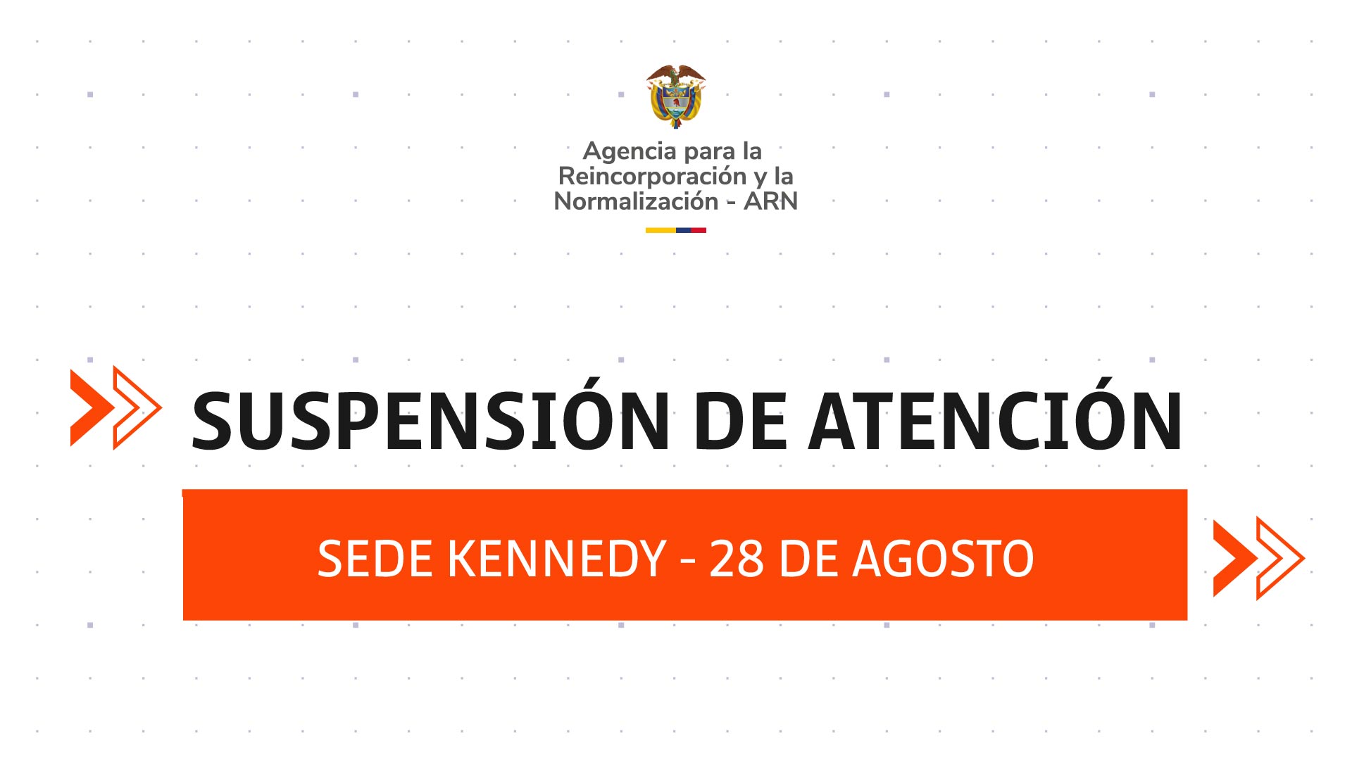 Suspensión de atención en sede Kennedy por rendición de cuentas – 28 de agosto
